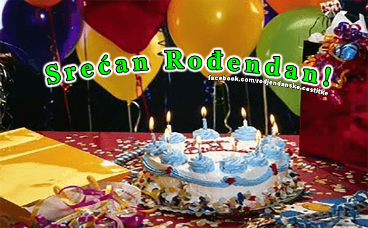 Srecan Rodjendan! - Čestitke, Slike i Poruke za Rođendan