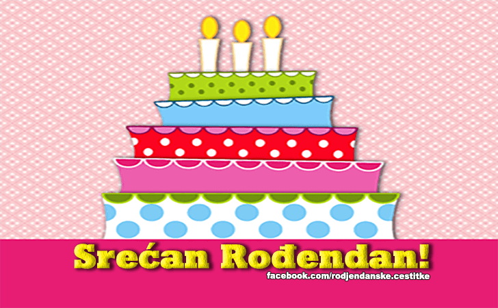 Srecan Rodjendan! - Čestitke, Slike i Poruke za Rođendan