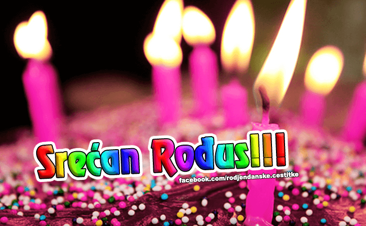 Srecan Rodjus! - Čestitke, Slike i Poruke za Rođendan