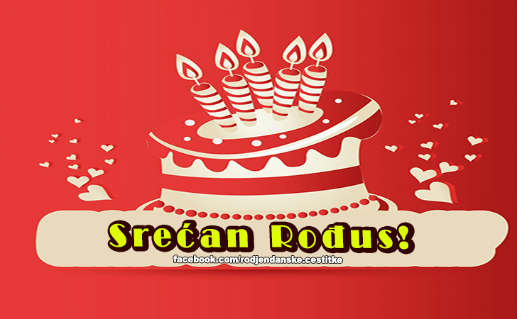 Srecan Rodjus! - Čestitke, Slike i Poruke za Rođendan