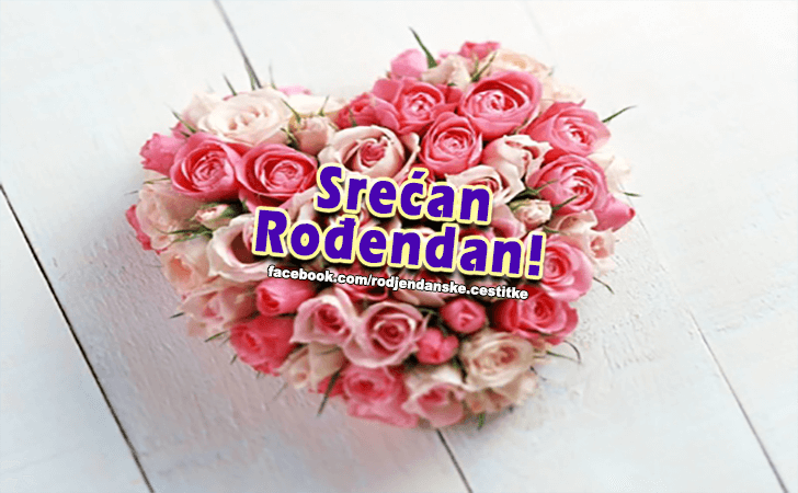 Srecan Rodjendan! - Čestitke, Slike i Poruke za Rođendan