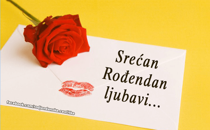 Srecan Rodjendan ljubavi... - Čestitke, Slike i Poruke za Rođendan