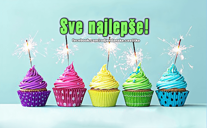 Sve najlepse! - Čestitke, Slike i Poruke za Rođendan