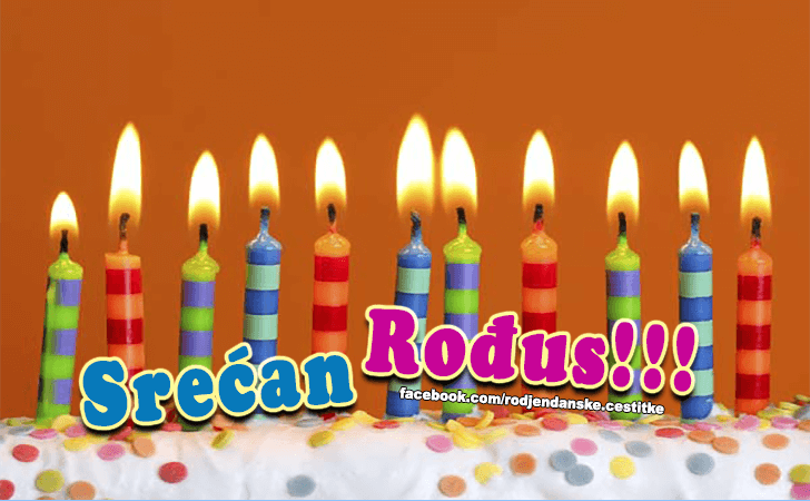 Srecan Rodjus! - Čestitke, Slike i Poruke za Rođendan