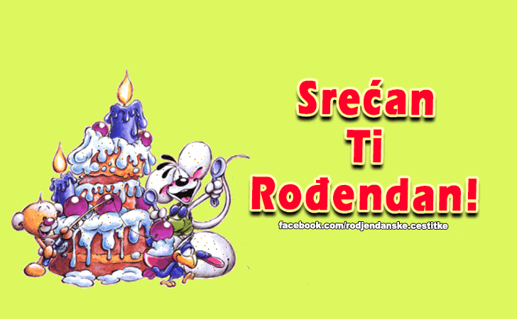 Srecan Ti Rodjendan! - Čestitke, Slike i Poruke za Rođendan
