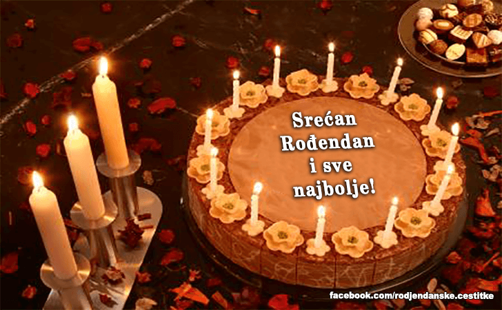 Rođendanske Čestitke (SLIKE) | Srecan Rodjendan i sve najbolje!