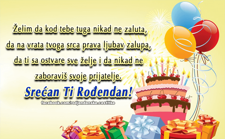 Srecan Ti Rodjendan! - Čestitke, Slike i Poruke za Rođendan