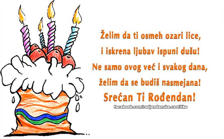 Rođendanske Čestitke (SLIKE) | Zelim da ti osmeh ozari lice, i iskrena ljubav ispuni dusu! Ne samo ovog vec i svakog dana, zelim da se budis nasmejana! Srecan Ti Rodjendan!