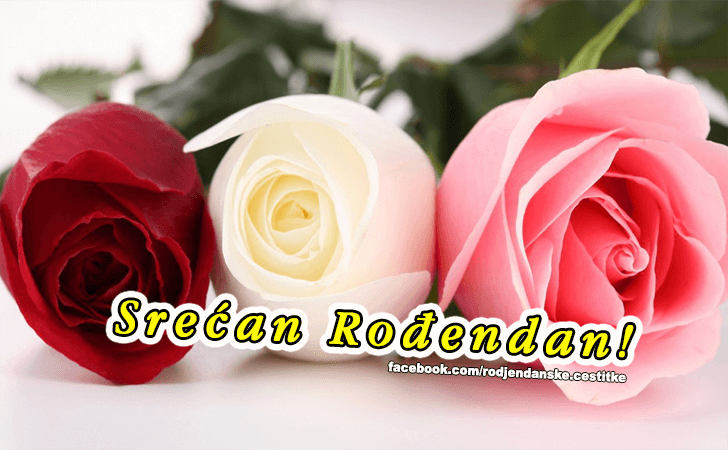 Srecan Rodjendan! - Čestitke, Slike i Poruke za Rođendan