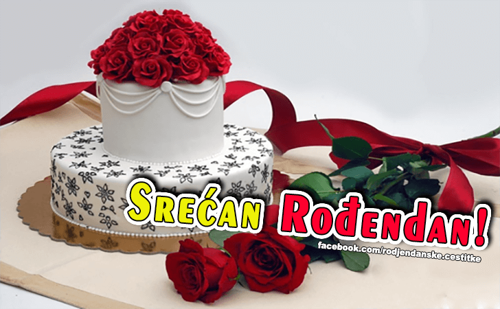 Rođendanske Čestitke (SLIKE) | Srecan Rodjendan!