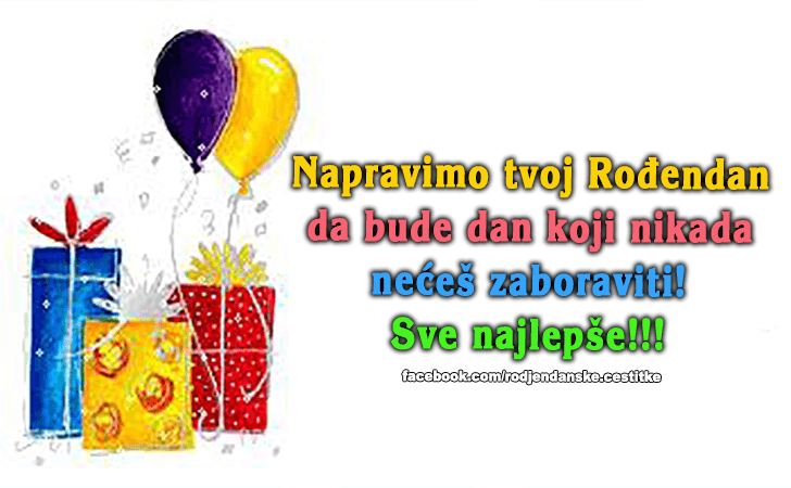 Sve najlepse! - Čestitke, Slike i Poruke za Rođendan