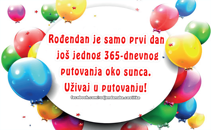 Rodjendan je samo... - Čestitke, Slike i Poruke za Rođendan