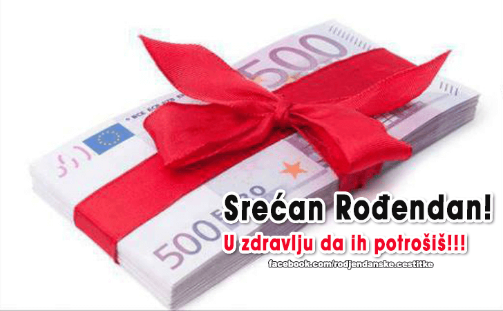 Rođendanske Čestitke (SLIKE) | Srecan Rodjendan! U zdravlju da ih potrosis!