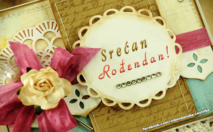 Srecan Rodjendan! - Čestitke, Slike i Poruke za Rođendan