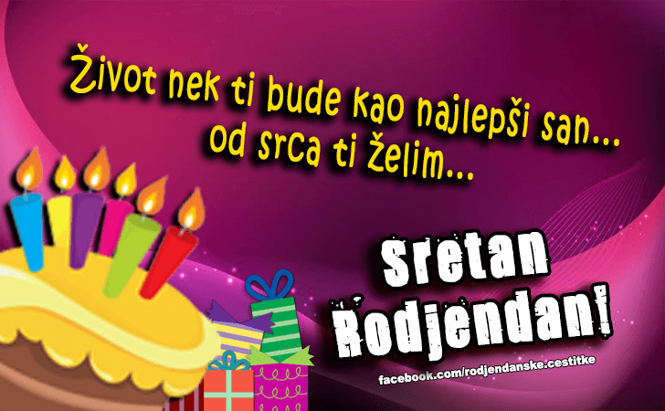 Sretan Rođendan! - Čestitke, Slike i Poruke za Rođendan