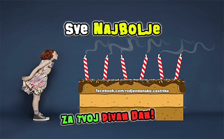 Sve najbolje za tvoj divan dan! - Čestitke, Slike i Poruke za Rođendan