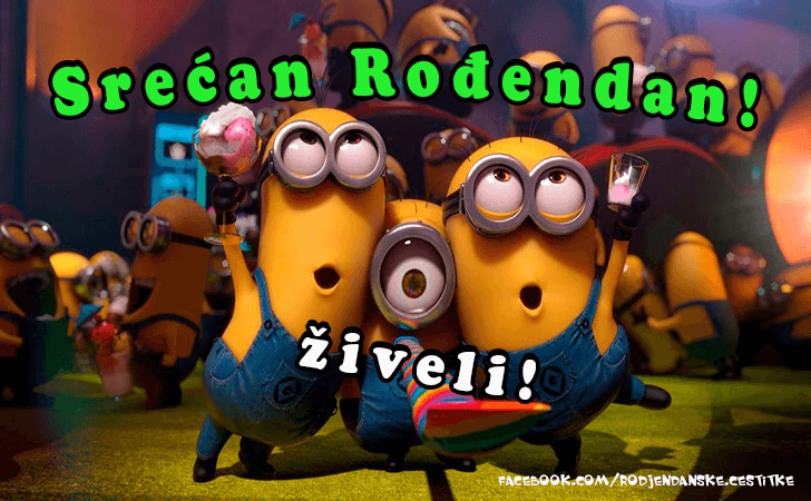 Srecan Rodjendan! Ziveli... - Čestitke, Slike i Poruke za Rođendan