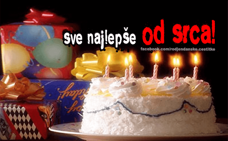 Sve najlepše! - Čestitke, Slike i Poruke za Rođendan