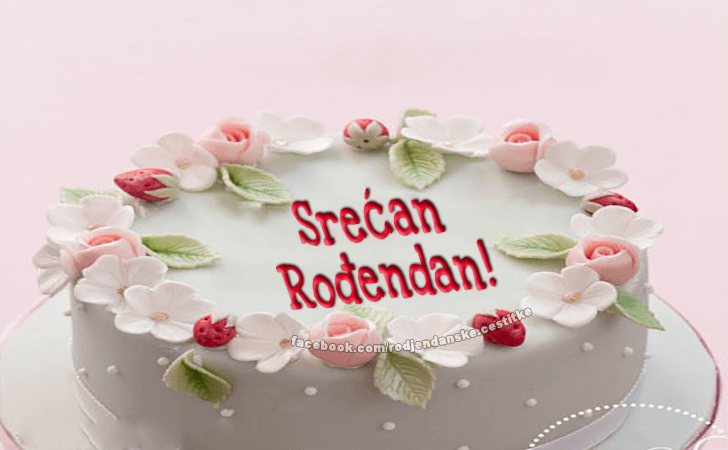 Srećan Rođendan! - Čestitke, Slike i Poruke za Rođendan