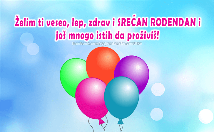 Srećan Rođendan! - Čestitke, Slike i Poruke za Rođendan