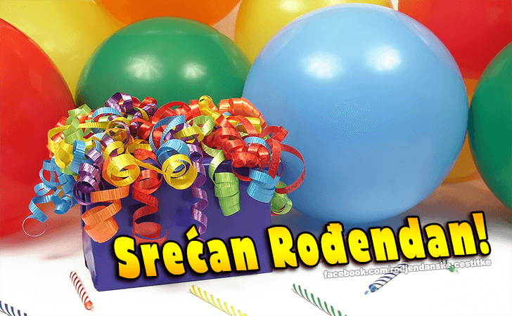 Srećan Rođendan! - Čestitke, Slike i Poruke za Rođendan