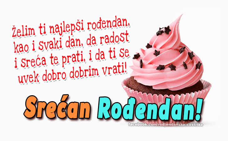 Želim ti najlepši rođendan! - Čestitke, Slike i Poruke za Rođendan