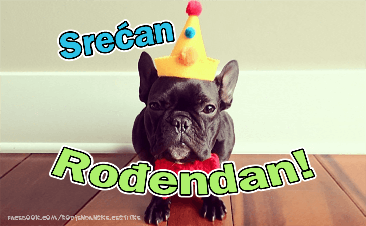 Srecan Rodjendan! - Čestitke, Slike i Poruke za Rođendan