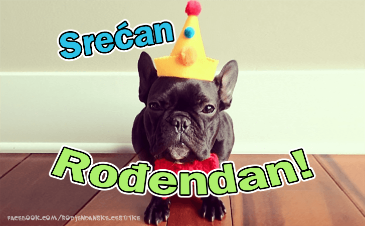 Rođendanske Čestitke (SLIKE) | Srecan Rodjendan!