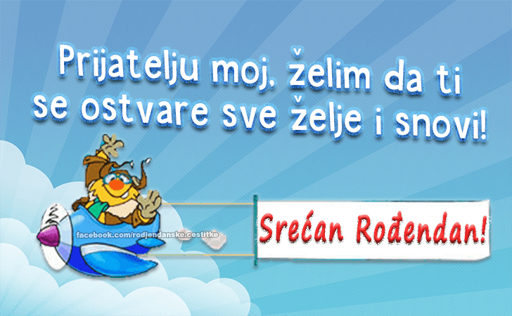 Prijatelju moj... - Čestitke, Slike i Poruke za Rođendan