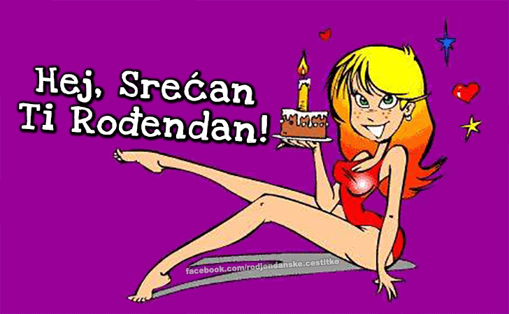 Hej... - Čestitke, Slike i Poruke za Rođendan