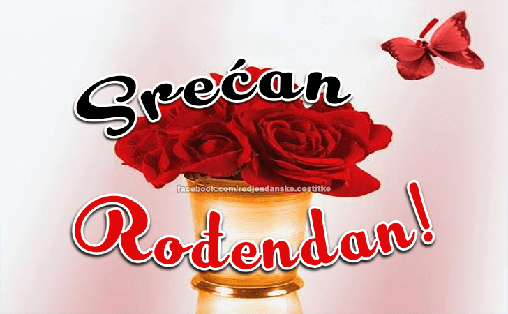 Rođendanske Čestitke (SLIKE) | Srećan Rođendan!