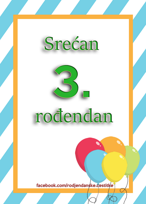 Srećan 3. rođendan - Čestitke, Slike i Poruke za Rođendan
