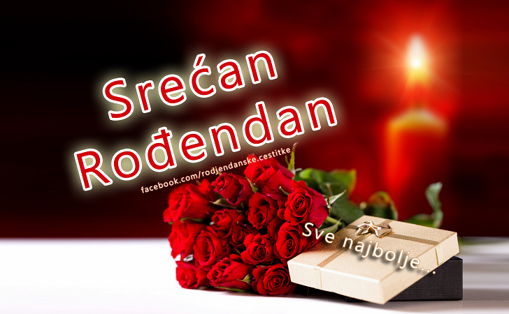 Srećan Rođendan - sve najbolje... - Čestitke, Slike i Poruke za Rođendan
