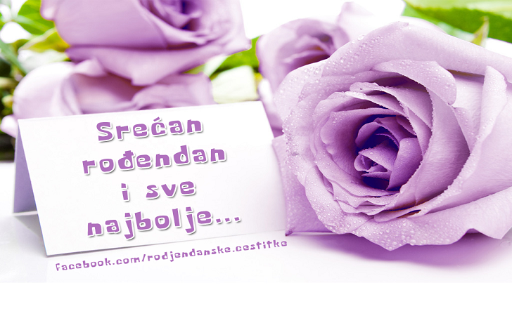 Srećan rođendan i sve najbolje! - Čestitke, Slike i Poruke za Rođendan