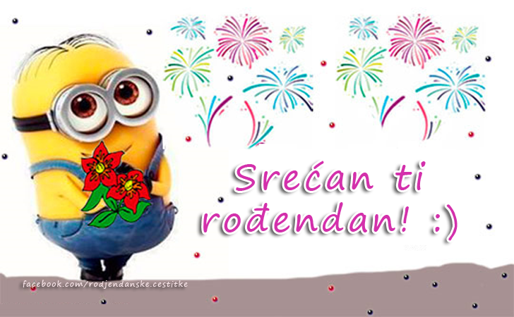 Srećan ti rođendan! :) - Čestitke, Slike i Poruke za Rođendan