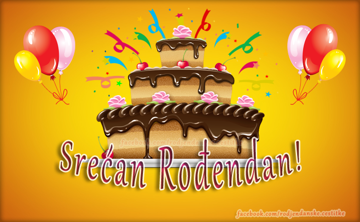 Srećan Rođendan! - Čestitke, Slike i Poruke za Rođendan